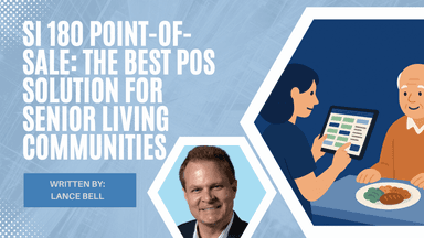 SI 180: Top POS for Senior Living | Point of Sale: Senior Living POS Software