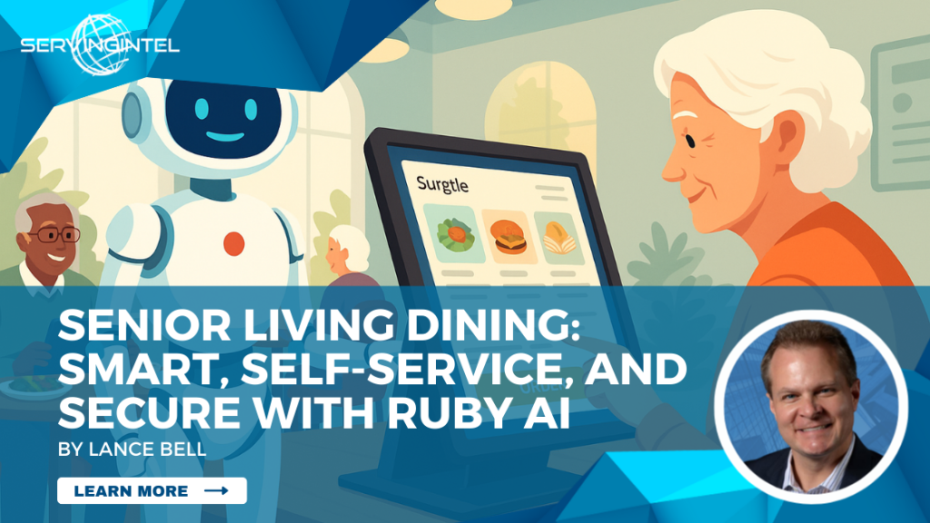 Discover how Ruby AI and self-service kiosks are transforming senior living dining into a smarter, safer, and more resident-focused experience.